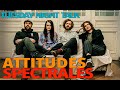 TNT#21 Les Attitudes Spectrales