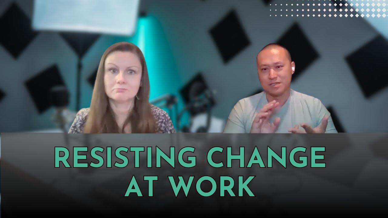 Episode 5 How to deal with employees resisting change in technology 
