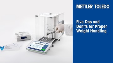 METTLER TOLEDO Test Weights - Five Dos and Don