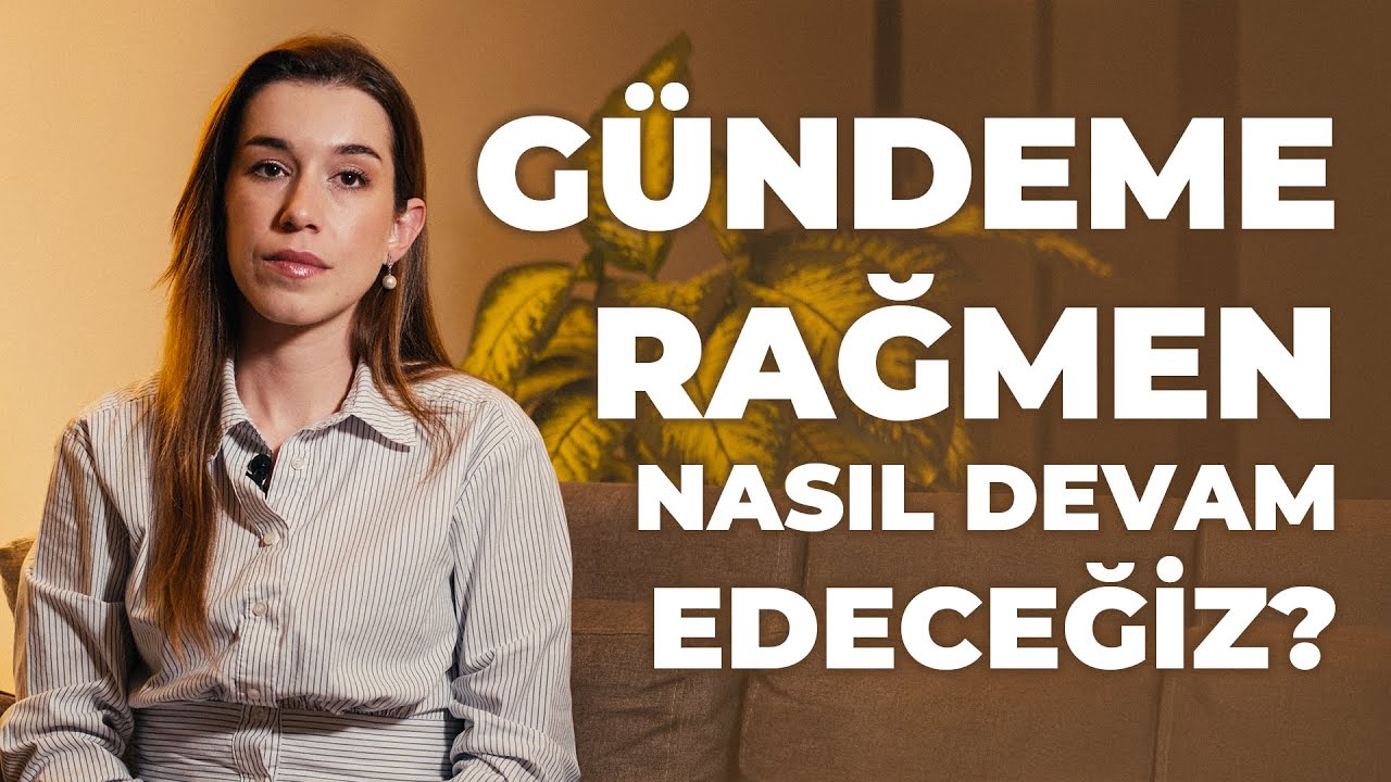 Gündemden Kendimizi Nasıl Koruruz? 