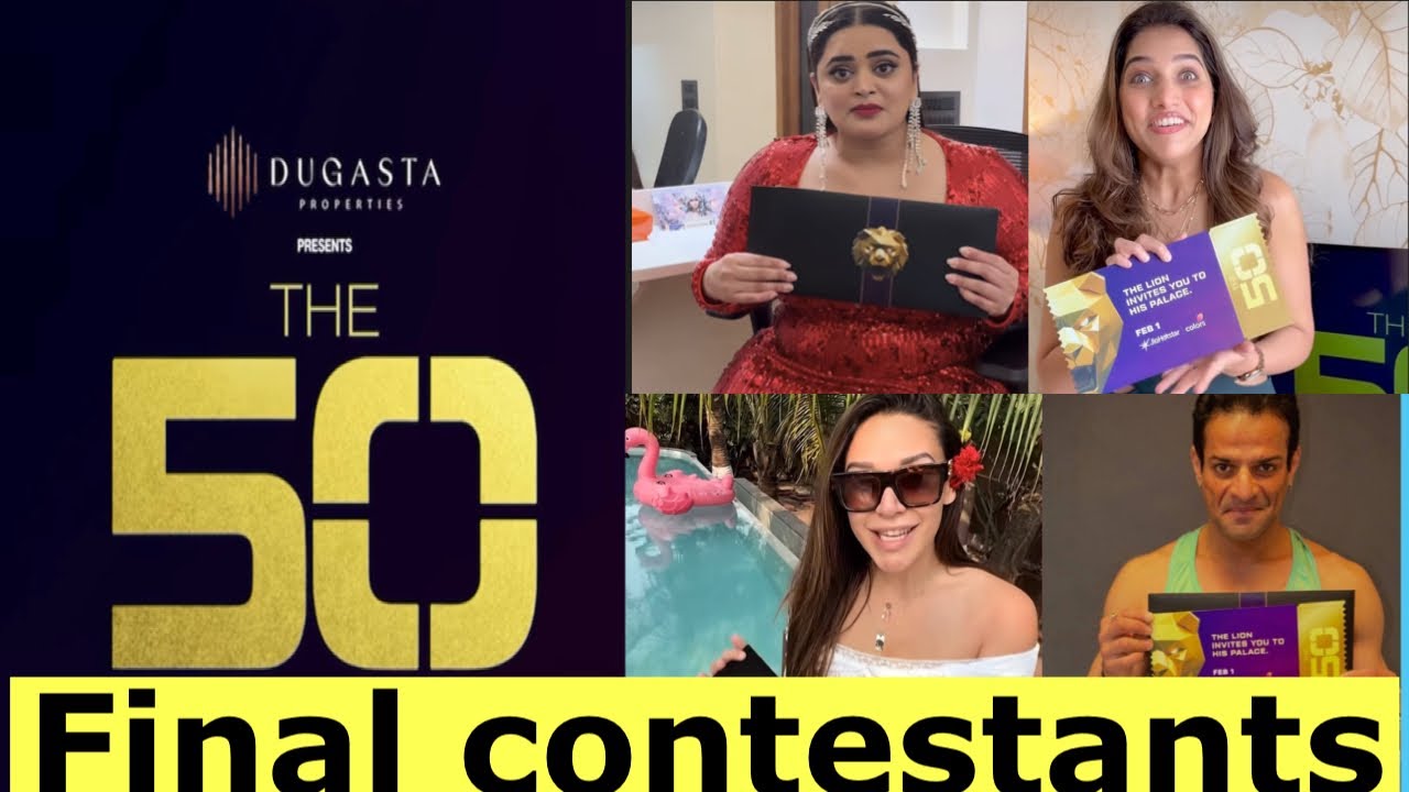 The 50 Reality Show all final contestants list details