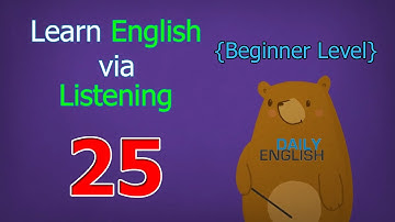 Learn English via Listening Beginner Level | Lesson 25 | House