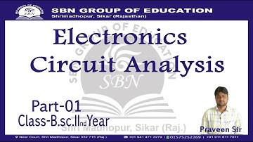 B.Sc.-II Year- Physics-Electronics-Circuit Analysis-Part- 01