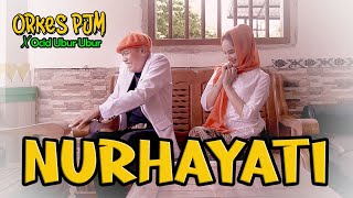 Download Lagu Ocid Ubur - Ubur Ft. Orkes PJM - Nurhayati - Official Music Video MP3