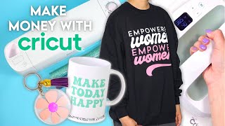 HOW TO MAKE MONEY WITH YOUR CRICUT! | 3 DIY Projects To Sell!