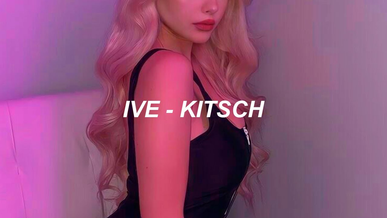 IVE 아이브 'Kitsch' Easy Lyrics YouTube