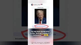 Trump Has Called Himself Acting President Of Venezuela In A Truth Social Post