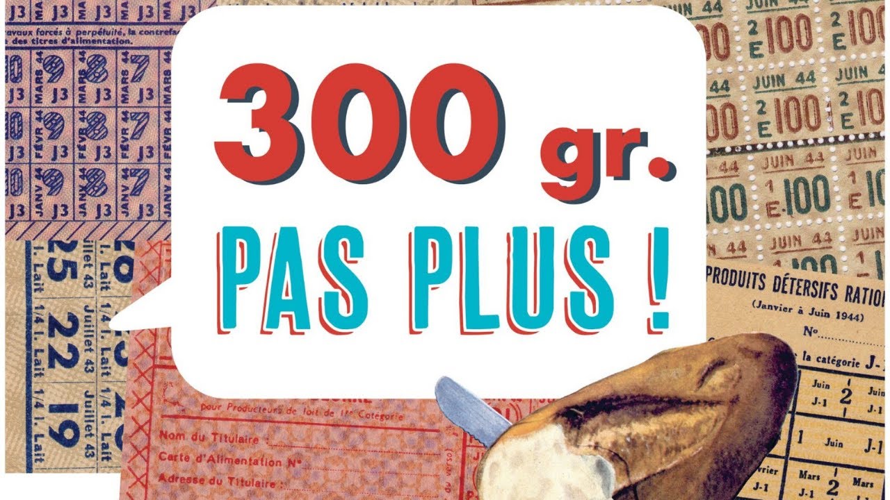 Exposition temporaire I 300g. Pas plus ! Manger en Normandie dans les années 1940.