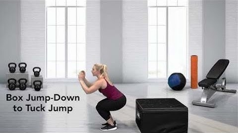 How to do a Box Jump-Down to Tuck Jump