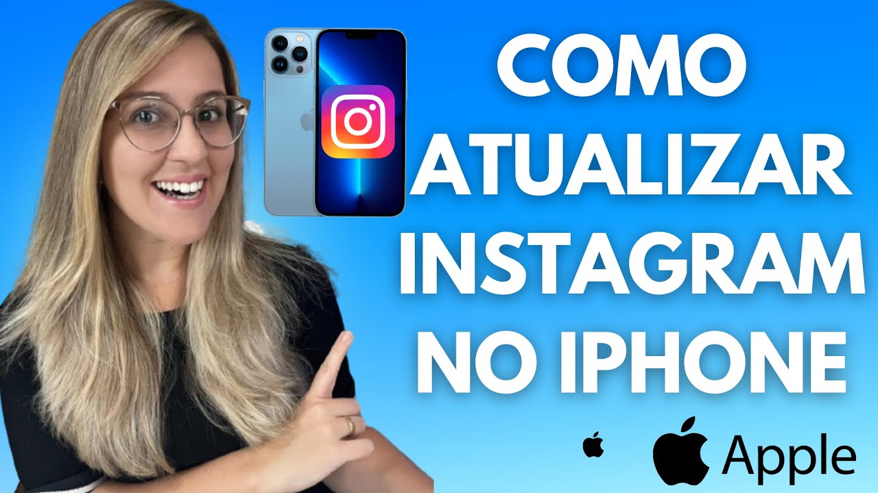 😱 COMO ATUALIZAR o INSTAGRAM no IPHONE - VERSÃO MAIS RECENTE DO ...