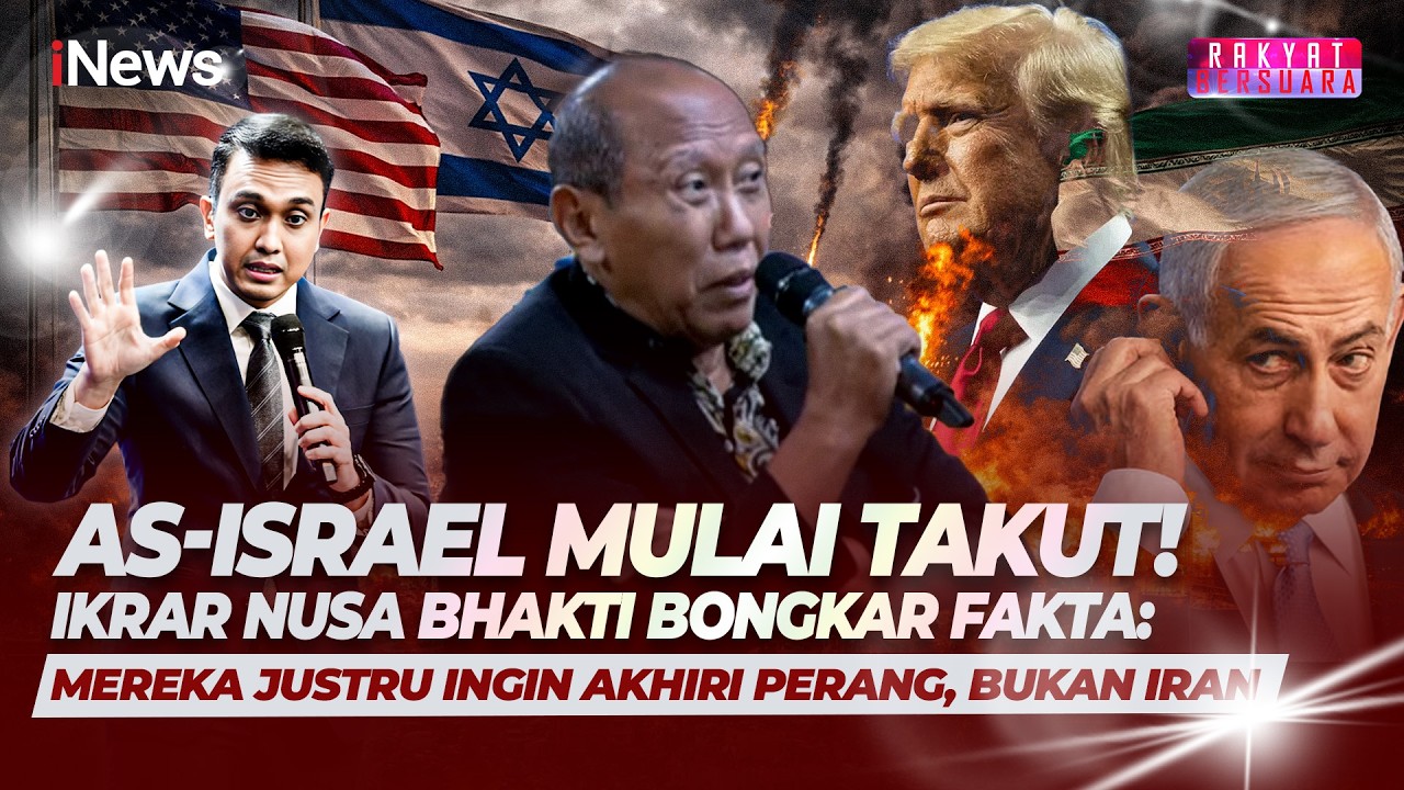 AS-ISRAEL MULAI TAKUT! Ikrar Nusa Bhakti: Mereka Justru Ingin Akhiri Perang, Bukan Iran | Rakber