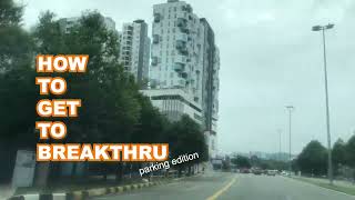How to get to Breakthru - and park your car
