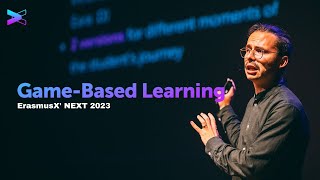 Game Based Learning at NEXT 2023 by ErasmusX