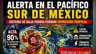 🔴🌧️ ALERTA PACIFICO DE MÉXICO POSIBLE CICLÓN ⚡🌎 #huracan #pronosticodeltiempo