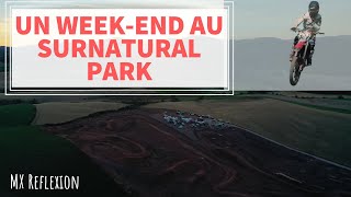 Une journée au Surnatural Park   MX Reflexion