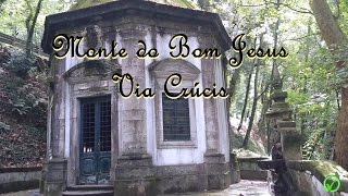 Monte do Bom Jesus - Via Crúcis