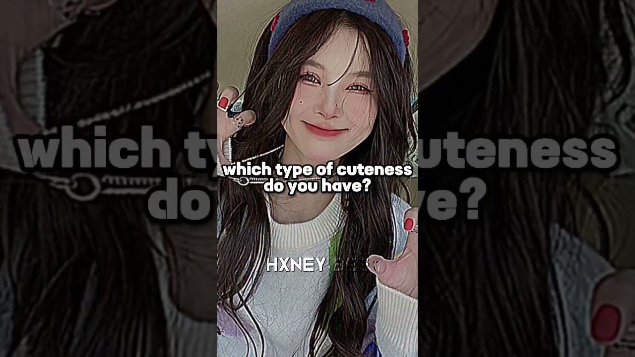 which type of cuteness do you have?💗🌺