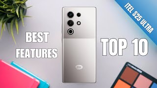 Itel S25 Ultra Top 10 Best Features | Hidden Tips and Tricks |