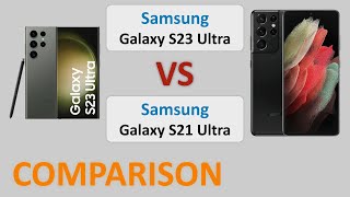 COMPARISON Samsung Galaxy S23 Ultra VS Samsung Galaxy S21 Ultra