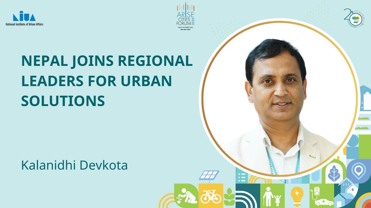 A New Era of Regional Urban Collaboration | Kalanidhi Devkota | ARISE Cities Forum 2025