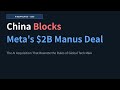 Why China Blocks Meta's $2B Manus AI Deal? — The Rules are Changing