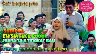 Download Lagu LUCU POL ADEK ELYSIA LUAR BIASA JUARA PIDATO 123 ABAH ANZA DAN JAMAAH DI BUAT FULL KETAWA MP3