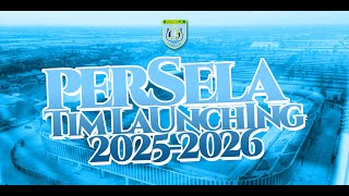 PERSELA TIM LAUNCHING 2025-2026