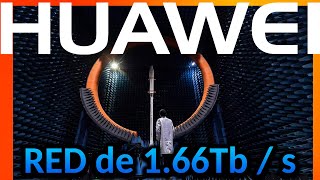 Huawei anunció con operadores europeos la primera prueba de red DWDM con una velocidad de 1,66 TB/s.