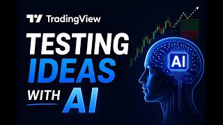 Testing Ideas with TradingView and AI