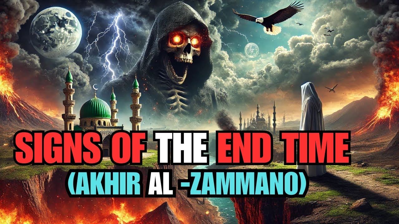 "End Times in Islam: Signs, Prophecies, and the Final Hour" - YouTube
