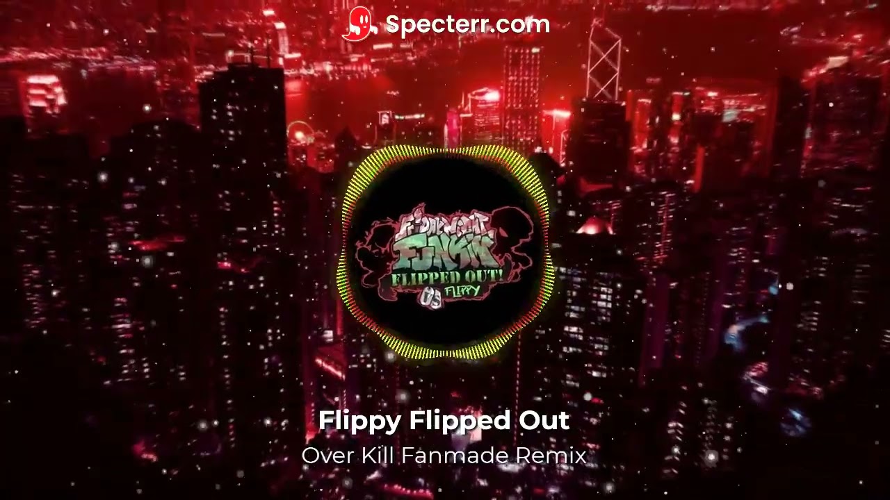 Vengeance - Flippy Flipped Out! (Fan Song) (Overkill remix/remake)