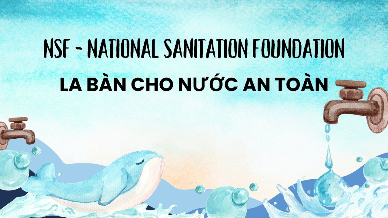 NSF - La Bàn Cho Nước An Toàn