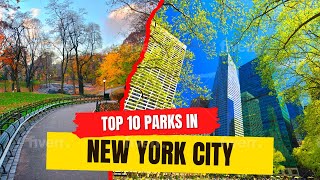 Top 10 Parks in New York City | NYC Travel Guide