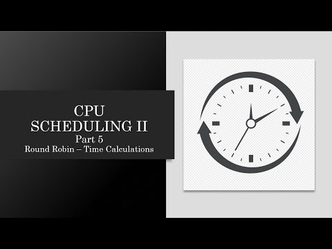 CPU Scheduling II - Part 5 - Round Robin -Calculation of Waiting and Turnaround Time based on Part 4