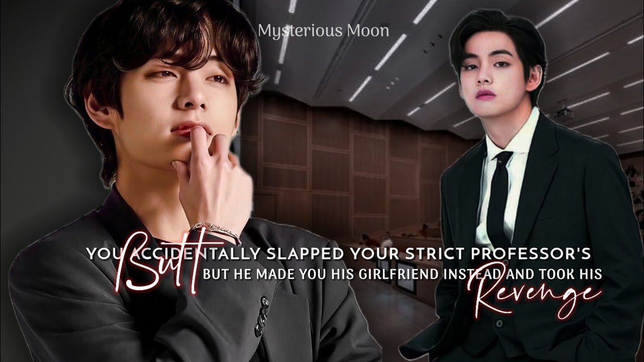 You slapped ur professor's ẞUTT but he made you his girlfriend instead and took 