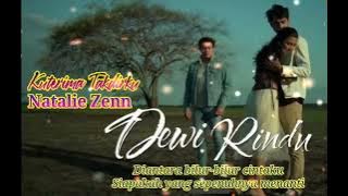 OST SINETRON DEWI RINDU - Kuterima Takdirku Natalie Zenn