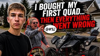 I bought my first quad then everything went wrong….