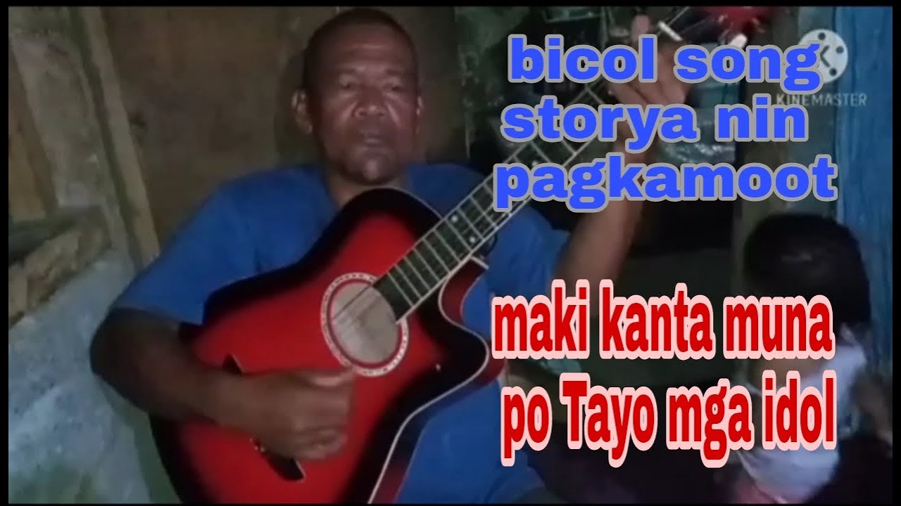 Storya nin pagkamoot bicol song by Alex amante