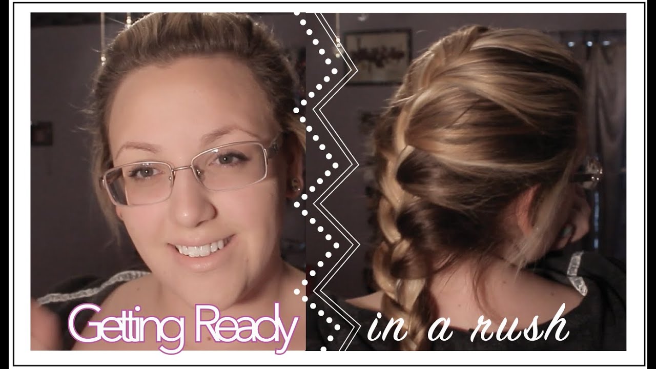 How I get ready when I'm in a rush!