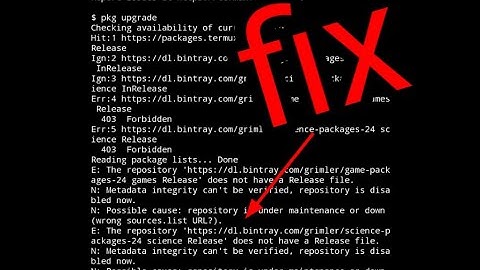 repository is under maintenance or down (wrong sources.list url ?). /tips solution |termux android