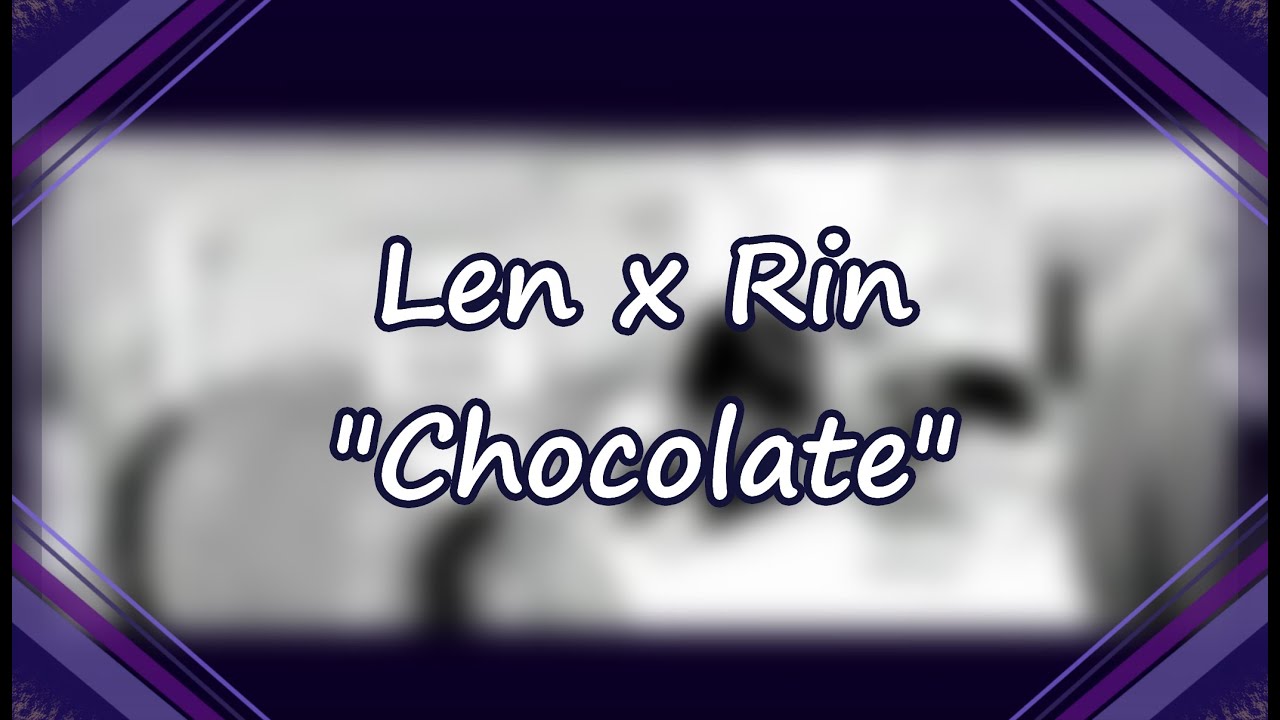 Вокалоид Додзинси "Chocolate" на русском! [ Len x Rin ]
