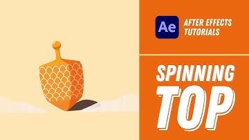 Spinning Top Animation - After Effects Tutorial #18