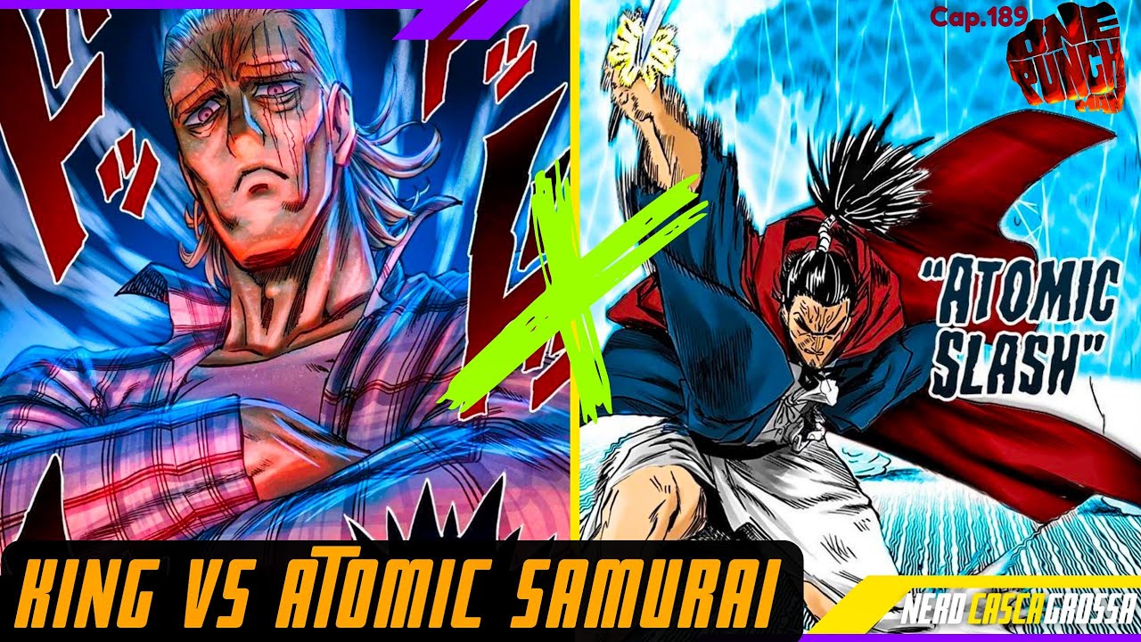 KING VS ATOMIC SAMURAI O DESAFIO (ONE PUNCH MAN 189) - YouTube
