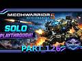 Mechwarrior 5 Mercenaries Campaign Solo Part 126