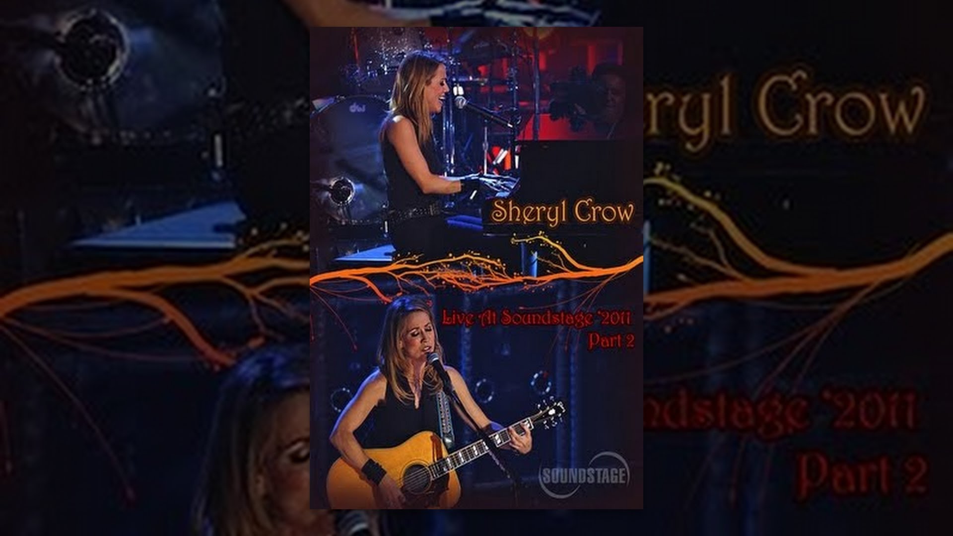 Sheryl Crow Live at Soundstage (Part 2) YouTube