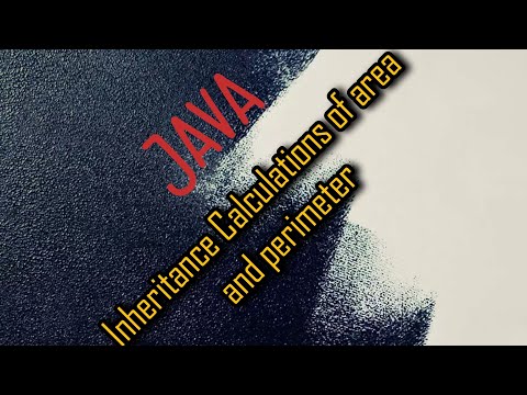Inheritance Calculations of area and perimeter