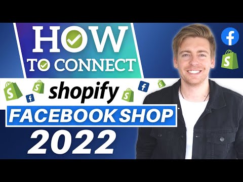 How To Connect Shopify To Facebook Shop | Facebook Shop Shopify Tutorial (2022)