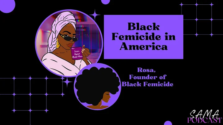 Conversation with Black Femicide Founder, Rosa