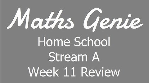 Home School Week 11 Review A