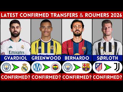 🚨 LATEST CONFIRMED TRANSFER NEWS AND RUMOURS - SUMMER 2026 | SILVA, GVARDIOL, GREENWOOD, SORLOTH....